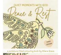 Peace and Rest: A Christian Colouring Book with Bible Verses for Relaxation and Mindfulness