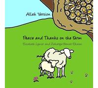 Peace and Thanks on the Farm: Allah Version