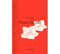 Peace Be Still: A Novel