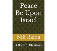 Peace Be Upon Israel: A Book of Blessings (Land of Promise)