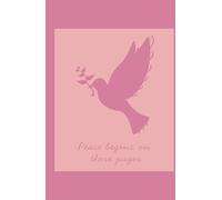Peace begins on these pages: Christian Prayer Journal: Lined Devotional Notebook with the Serenity Prayer, Psalms, and Uplifting Scripture