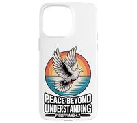 Peace Beyond Understanding Philippians 4:7 Case for iPhone 15 Pro Max