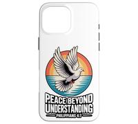 Peace Beyond Understanding Philippians 4:7 Case for iPhone 16 Pro Max