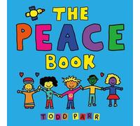 Peace Book by todd Parr (2017, Children's Board Books)