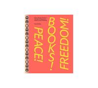Peace! Books! Freedom! The Secret History of a Radical London Building