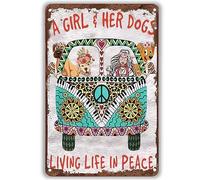 Peace Girl And Dogs Vintage Metal Signs A Girl And Her Dogs Living Life In Peace Hippie Home Decor For Home Bars Restaurants Cafes Garden Office Store Pubs Club Sign 14x20cm