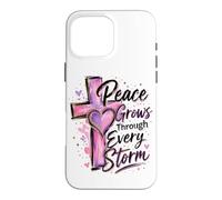 Peace Grows through Every Storm Colorful Faith Art Case for iPhone 16 Pro Max