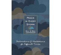 Peace in Every Storm: 52 Declarations & Meditations for Difficult Times