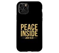 Peace Inside John 16:33, Christian Faith Scripture Case for iPhone 11 Pro