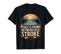 Peace is Found Between Each Stroke Paddling Zen T-Shirt