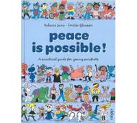 Peace is possible!: A practical guide for young pacifists