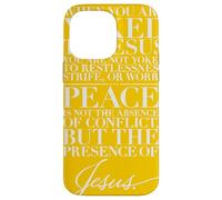Peace Is Presence of Jesus His Yoke Is Light Matthew 11 28 Case for iPhone 14 Pro Max