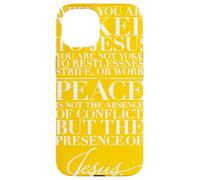 Peace Is Presence of Jesus His Yoke Is Light Matthew 11 28 Case for iPhone 15