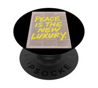 Peace Is The New Luxury Empowering Message PopSockets Adhesive PopGrip