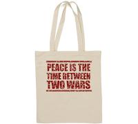 Peace Is The Time Between Two Ward Red Graphic Natural Cotton Tote Bag White