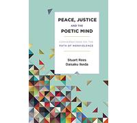 Peace, Justice, and the Poetic Mind