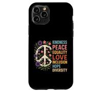 Peace Kindness Equality Love Hope Diversity Human Rights Case for iPhone 11 Pro