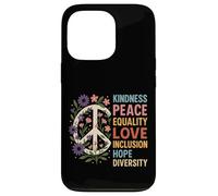 Peace Kindness Equality Love Hope Diversity Human Rights Case for iPhone 13 Pro
