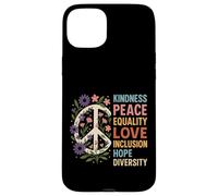 Peace Kindness Equality Love Hope Diversity Human Rights Case for iPhone 15 Plus