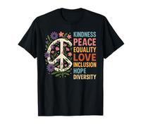 Peace Kindness Equality Love Hope Diversity Human Rights T-Shirt