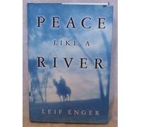 Peace Like a River By Leif Enger