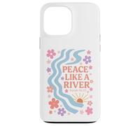 Peace Like A River - Isaiah 66:12 Case for iPhone 13 Pro Max