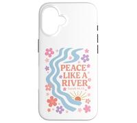 Peace Like A River - Isaiah 66:12 Case for iPhone 16