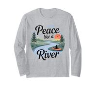 Peace Like A River Quote Nature Serenity Hiking Camping Long Sleeve T-Shirt
