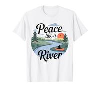Peace Like A River Quote Nature Serenity Hiking Camping T-Shirt