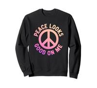 Peace Looks Good On Me Self Care Peace Sign Calm Mindset Sweatshirt