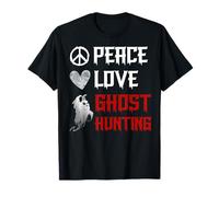 Peace Love and Ghost Hunting Spooky Paranormal Investigator T-Shirt
