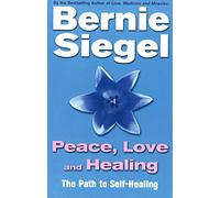 Peace, Love And Healing