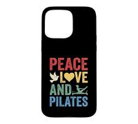Peace Love And Pilates Reformer Fitness Workout Case for iPhone 15 Pro Max