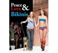 Peace, Love & Bikinis