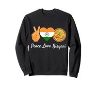 Peace Love Biryani Indian Food Lover Sweatshirt