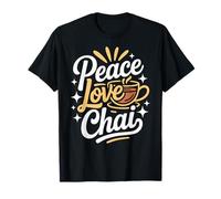 Peace Love Chai Tea Chai Latte T-Shirt