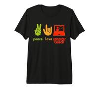 Peace Love Computer Teacher Funny Teaching Costume Premium T-Shirt
