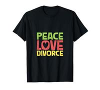 Peace Love Divorce T-Shirt