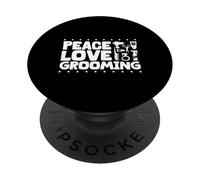 Peace Love - Dog Grooming Passion PopSockets Adhesive PopGrip