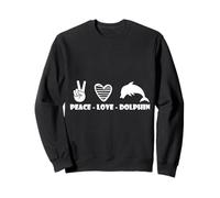 Peace Love Dolphin Whale Dolphins Underwater world Ocean Sweatshirt
