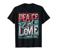 Peace & Love for All Building Unity Love Peace Shine Bright T-Shirt