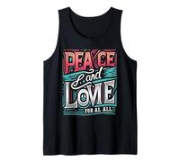 Peace & Love for All Building Unity Love Peace Shine Bright Tank Top