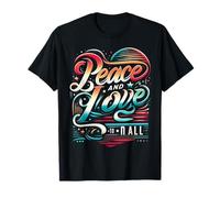 Peace & Love for All Love and Peace Together We Change Lives T-Shirt
