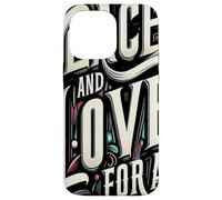 Peace & Love For All Unite the World Love and Peace Forever Case for iPhone 14 Pro Max