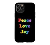 Peace Love Joy Rainbow Pride Case for iPhone 11 Pro