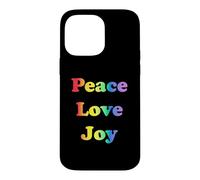 Peace Love Joy Rainbow Pride Case for iPhone 14 Pro Max