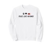 Peace Love No Kings Sweatshirt