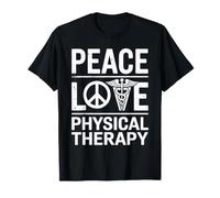 Peace Love Physical Therapy Funny Physical Therapist T-Shirt