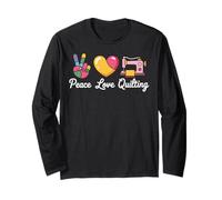 Peace Love Quilting Funny Quilt Long Sleeve T-Shirt