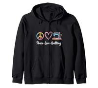 Peace Love Quilting Funny Quilt Zip Hoodie